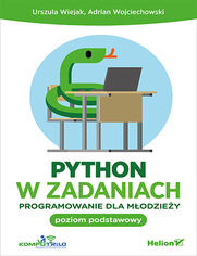 Python w zadaniach. Programowanie dla m