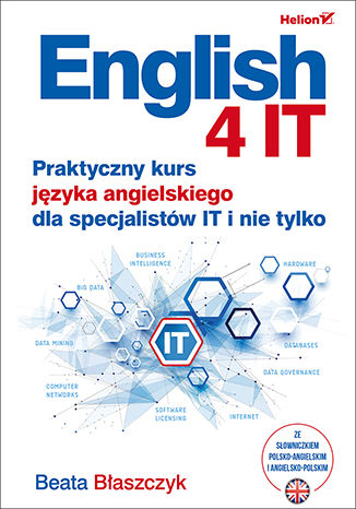 Ebook English 4 IT. Praktyczny kurs języka angielskiego dla specjalistów IT i nie tylko