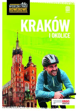 Ebook Kraków i okolice. Wycieczki i trasy rowerowe. Wydanie 2