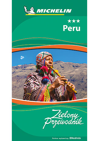 Ebook Peru. Zielony Przewodnik. Wydanie 1