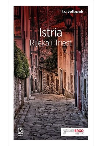 Ebook Istria. Rijeka i Triest. Travelbook. Wydanie 1