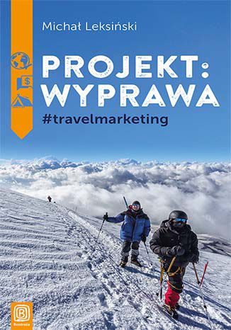 Ebook Projekt: wyprawa. #travelmarketing