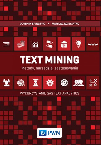 Ebook Text Mining: metody, narzędzia i zastosowania. Wykorzystanie SAS Text Analytics