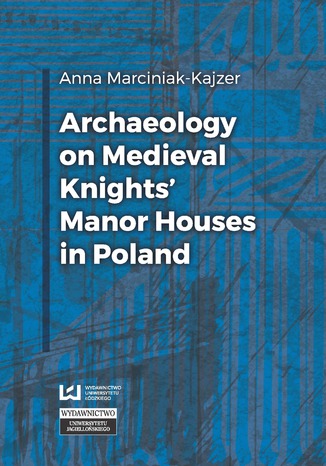 Ebook Archaeology on Medieval Knights" Manor Houses in Poland