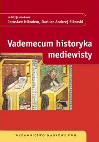 Ebook Vademecum historyka mediewisty