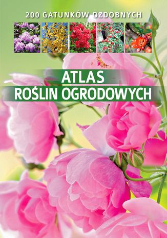 Ebook Atlas roślin ogrodowych
