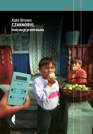 Ebook Czarnobyl. Instrukcje przetrwania