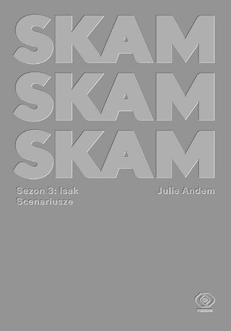 Ebook SKAM Sezon 3: Isak