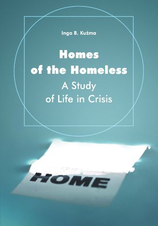 Ebook Homes of the Homeless. A Study of Life in Crisis