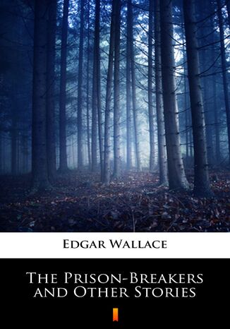 Ebook The Prison-Breakers and Other Stories