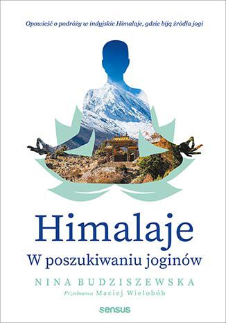 Ebook Himalaje. W poszukiwaniu joginów
