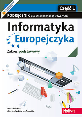 Ebook Informatyka Europejczyka. Podręcznik dla szkół ponadpodstawowych. Zakres podstawowy. Część 1