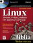 Linux. Biblia. Ubuntu, Fedora, Debian i 15 innych dystrybucji
