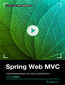 Spring Web MVC. Kurs video. Programowanie aplikacji webowych
