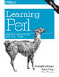 Learning Perl. Making Easy Things Easy and Hard Things Possible. 7th Edition