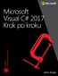 Microsoft Visual C# 2017 Krok po kroku