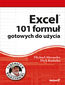 Excel. 101 formuł gotowych do użycia