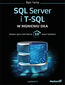 SQL Server i T-SQL w mgnieniu oka. Wydanie II
