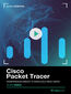 Cisco Packet Tracer. Kurs Video. Kompendium wiedzy o symulacji sieci Cisco