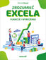 Zrozumieć Excela. Funkcje i wyrażenia