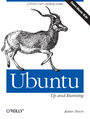 Ubuntu: Up and Running. A Power User's Desktop Guide