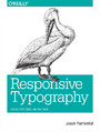 Responsive Typography. Using Type Well on the Web