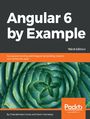 Angular 6 by Example