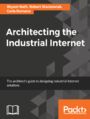 Architecting the Industrial Internet