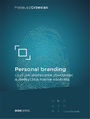 Personal branding, czyli jak skutecznie zbudować autentyczną markę osobistą
