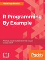 R Programming By Example