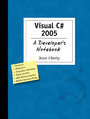 Visual C# 2005: A Developer's Not