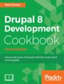 Drupal 8 Development Cookbook - Second Edition