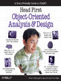 Head First Object-Oriented Analysis and Design. A Brain Friendly Guide to OOA&D