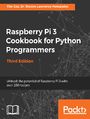 Raspberry Pi 3 Cookbook for Python Programmers