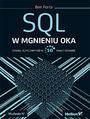 SQL w mgnieniu oka. Opanuj język zapytań w 10 minut dziennie. Wydanie IV