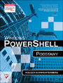 Windows PowerShell. Podstawy