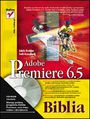 Adobe Premiere 6.5. Biblia