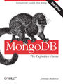MongoDB: The Definitive Guide. 2nd Edition