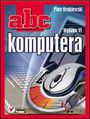 ABC komputera. Wydanie VI