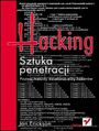 Hacking. Sztuka penetracji
