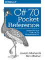 C# 7.0 Pocket Reference. Instant Help for C# 7.0 Programmers