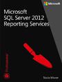 Microsoft SQL Server 2012 Reporting Services Tom 1 i 2