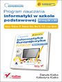 Informatyka Europejczyka. Program nauczania informatyki w szkole podstawowej, kl. IV - VI. Edycja Windows XP, Windows Vista, Mac OS 10.5, Linux Ubuntu