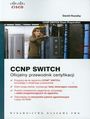 CCNP Switch Oficjalny przewodnik certyfikacji z płytą CD