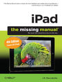 iPad: The Missing Manual. 4th Edition