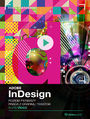 Adobe InDesign CC. Kurs video. Poziom pierwszy. Praca z grafiką i tekstem