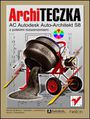 ArchiTECZKA. AC Autodesk Auto-Architekt S8 z polskimi rozszerzeniami