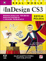 Real World Adobe InDesign CS3. Edycja polska