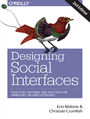 Designing Social Interfaces. Principles, Patterns, and Practices for Improving the User Experience. 2nd Edition