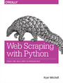 Web Scraping with Python. Collecting Data from the Modern Web